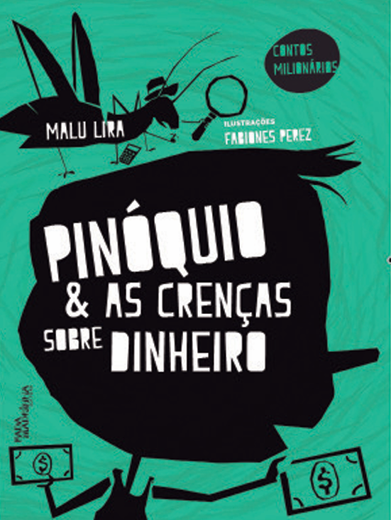 Capa do livro Pinóquio e as crenças sobre dinheiro